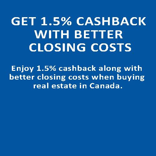 GET 1.5% CASHBACK WITH BETTER CLOSING COSTS