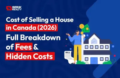 Cost of Selling a House in Canada (2026): Full Breakdown of Fees & Hidden Costs