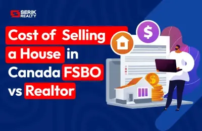 Cost of Selling a House in Canada: Hidden Fees, FSBO Risks & Realtor Costs (2026)