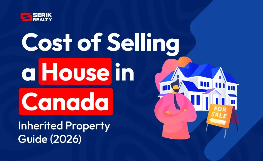 Cost of Selling a House in Ontario Canada: Inherited Property Guide (2026)