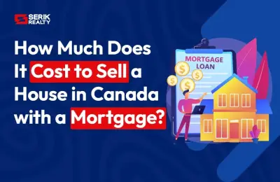 How Much Does It Cost to Sell a House in Canada with a Mortgage?
