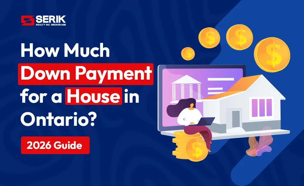 How Much Down Payment for a House in Ontario? 2026 Guide