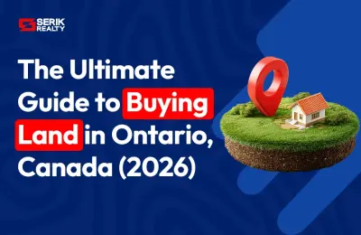The Ultimate Guide to Buying Land in Ontario, Canada (2026)